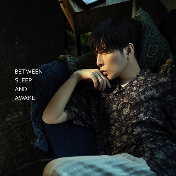 「BETWEEN SLEEP AND AWAKE」