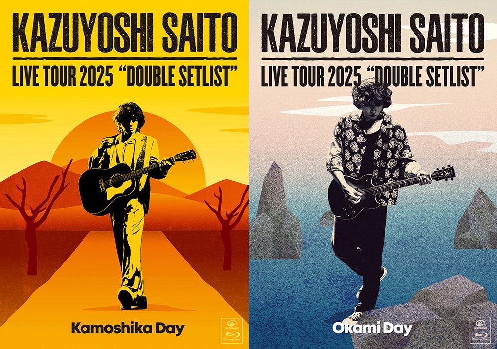 LIVE Blu-ray/DVD/CD「KAZUYOSHI SAITO LIVE TOUR 2025“DOUBLE SETLIST” ～カモシカとオオカミ〜」