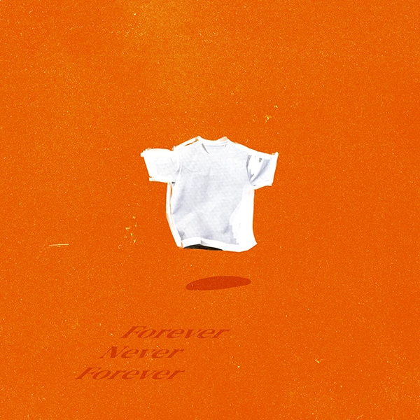 「Forever Never Forever」