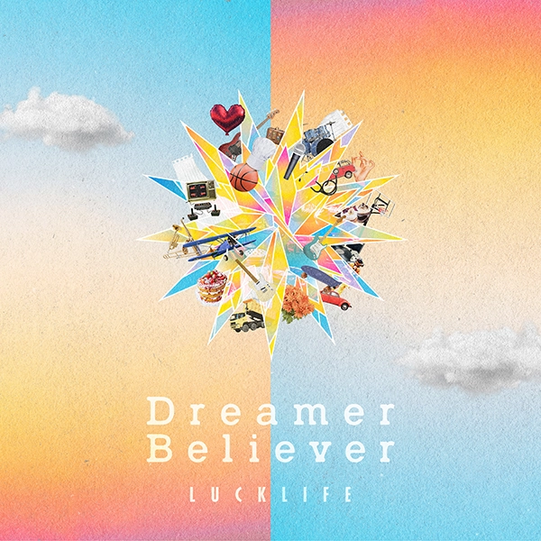 「Dreamer Believer」
