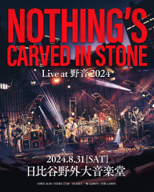 Nothing’s Carved In Stone "Live at 野音 2024"