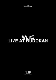 WurtS WurtS LIVE AT BUDOKAN