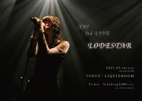 XAI 3rd LIVE「 LODESTAR 」