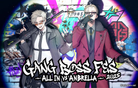 GANG BOSS FES 2025 ～ALL IN VS ANBRELLA～