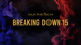 BreakingDown SILK THE RICH presents BreakingDown15